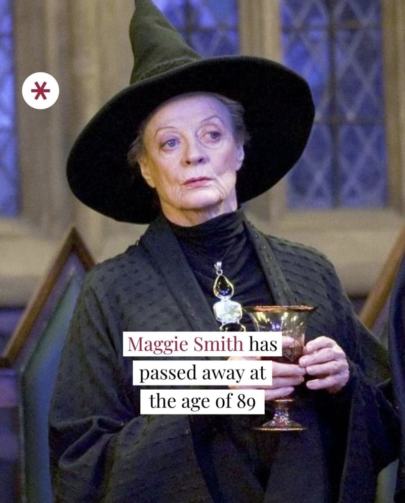 Dame Maggie Smith : Rest in Peace