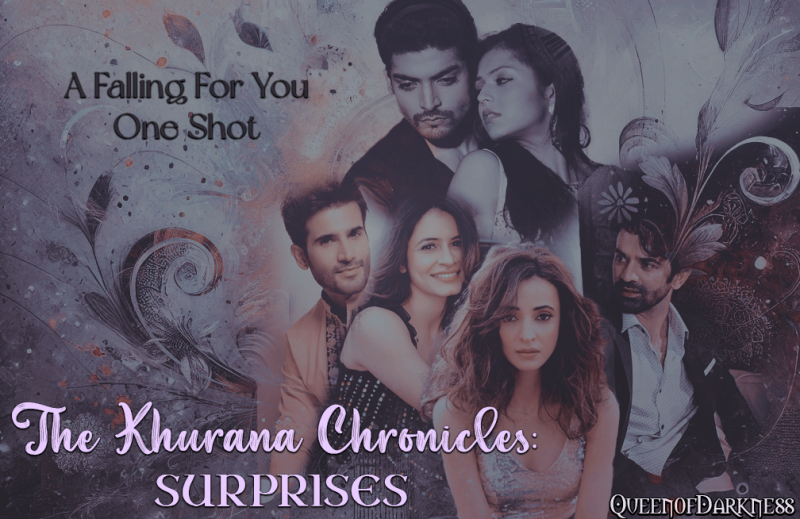 The Khurana Chronicles: Surprises [MG OS]