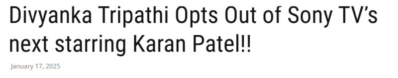 Divyanka Tripathi Opts Out of Sony TV's Next Starring Karan Patel