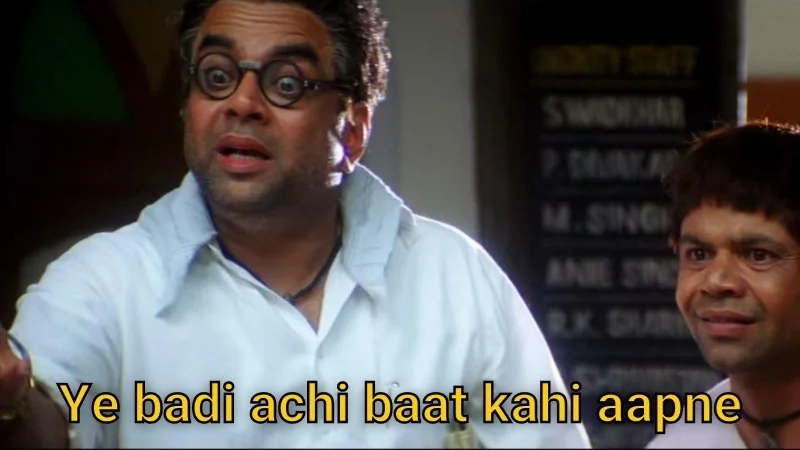 Ye-Badi-Achi-Baat-Kahi-Aapne-Meme-Template-on-Chup-Chup-Ke.jpg