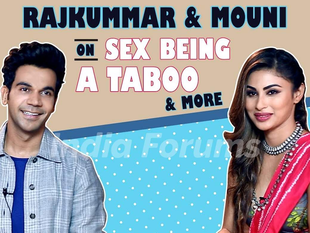 Rajkummar Rao And Mouni Roy Talk About Sex Being A Taboo, Made In China &  More