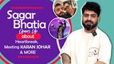 Sagar Bhatia Opens Up about Heartbreak Shayaris, Bollywood Songs, Karan Johar & More