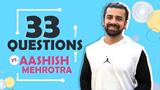 33 Questions Ft. Aashish Mehrotra As He Prepares For Khatron Ke Khiladi | India Forums