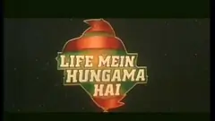 Life Mein Hungama Hai - Trailer Thumbnail