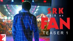 FAN - Teaser 1 | Shah Rukh Khan Thumbnail