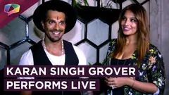 Karan Singh Grover Performs A Live Gig With His Friend Thumbnail