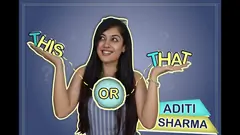 THIS Or THAT With Aditi Sharma | Exclusive | India Forums Thumbnail