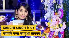 Ganesh Chaturthi के अवसर पर Kanchi Singh के घर गणपति बप्पा का आगमन हुआ है Thumbnail