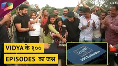VIDYA के १०० EPISODES का जश्न | Colors TV Thumbnail