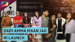 Star Plus के नए शो DADI AMMA MAAN JAO का launch Thumbnail