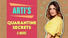 Arti Singh Shares Her Quarantine Secrets, Cooking, Cleaning & More Thumbnail