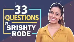 33 Questions Ft. Srishty Rode | Fun Secrets Revealed | India Forums Thumbnail