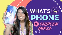 What’s On My Phone Ft. Shireen Mirza | Phone Secrets Revealed Thumbnail
