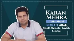 Karan Mehra's SHOCKING Revelations About Nisha's Affair, Death Threats, Cases & More Thumbnail