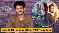 Leap ke baad Harshad ki Exit par kahi Jay Soni ne khaas baat | 8th September 2023 Thumbnail