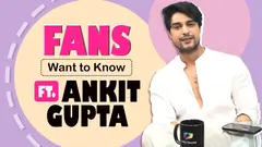 Fans Want To Know Ft. Ankit Gupta | Unseen Pic With Priyanka, Fun Secrets & More Thumbnail