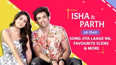 Isha Malviya & Parth Samthaan On Their New Song, Favourite Scene & More Thumbnail