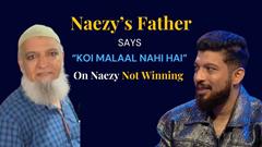 Naezy Father Says Gusse Pe Usne Control Rakha | Bigg Boss OTT 3 Thumbnail