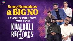 Team Khalbali Records opened up on if Gully Boy was the game changer, song remakes and more Thumbnail