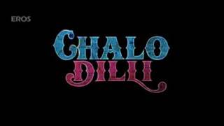 Chalo Dilli - Title Track Thumbnail