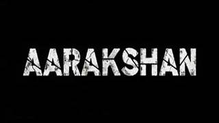 Aarakshan - Theatrical Promo Thumbnail