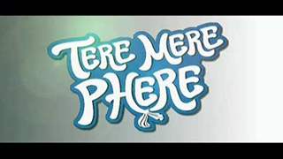 Tere Mere Phere - Theatrical Promo thumbnail