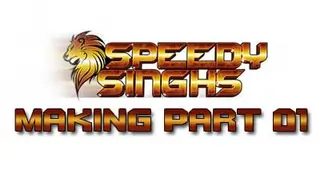 Making of Speedy Singhs - Part 01 Thumbnail