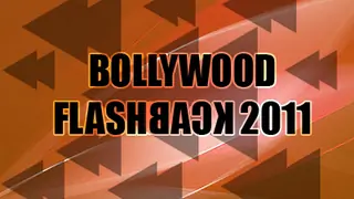 Bollywood Flashback 2011 Thumbnail