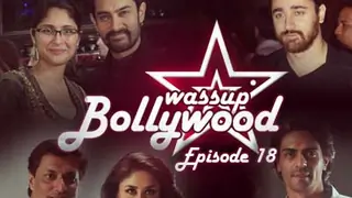 Wassup Bollywood - Episode 18 Thumbnail