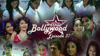 Wassup Bollywood - Episode 37
