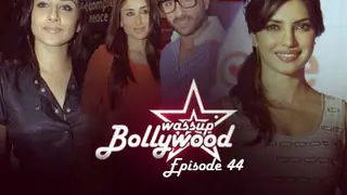 Wassup Bollywood - Episode 44 Thumbnail