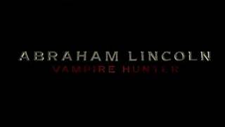 Abraham Lincoln: Vampire Hunter - International Trailer Thumbnail