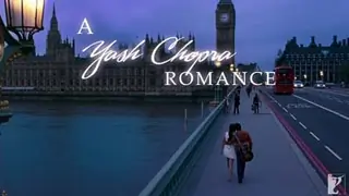 A Yash Chopra Romance - Teaser Thumbnail