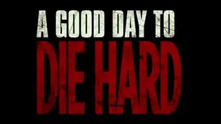 A Good Day To Die Hard - Trailer Thumbnail
