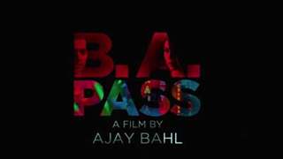 B.A. Pass - Official Movie Trailer