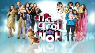 Pati, Patni Aur Woh Episode #03, 30th Sep. at 10:30 pm