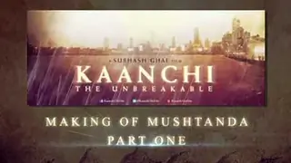 Mushtanda Song Making - Mika Singh - Kaanchi - Behind The Scene Thumbnail