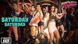 Saturday Saturday - Official Song - Humpty Sharma Ki Dulhania - Varun Dhawan, Alia Bhatt Thumbnail