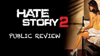 Hate Story 2 - Public Review Thumbnail