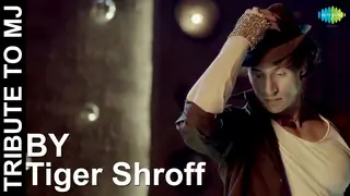 Tiger Shroff's Tribute to the King MJ Thumbnail