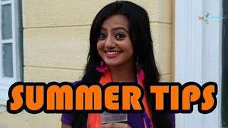 Helly Shah shares some quick summer tips Thumbnail