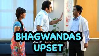 Bhagwandas gets upset on the doctor thumbnail