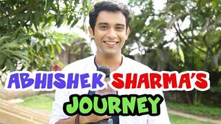 Abhishek Sharma speaks about his Rumm Pumm Po journey!