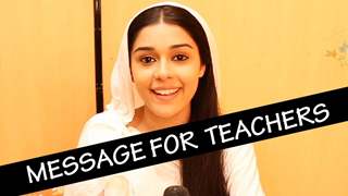 Eisha Singh's special message for her teachers