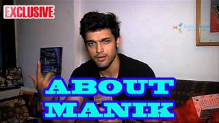 Parth Samthaan speaks about Good and Bad things of Manik Malhotra