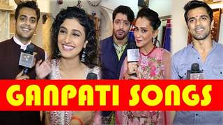 TV Actors sing their favourite Ganpati songs