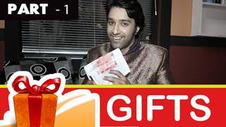 Sahil Mehta's gift segment - Part - 1