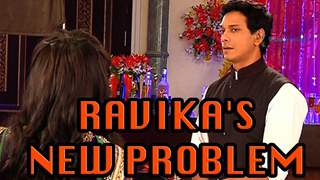 What is the new problem for Ravi & Devika?