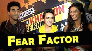 What are Faisal Khan, Raghav Juyal and  Mukti Mohan's fears?