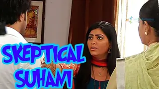 Find out why is Suhani so skeptical? Thumbnail